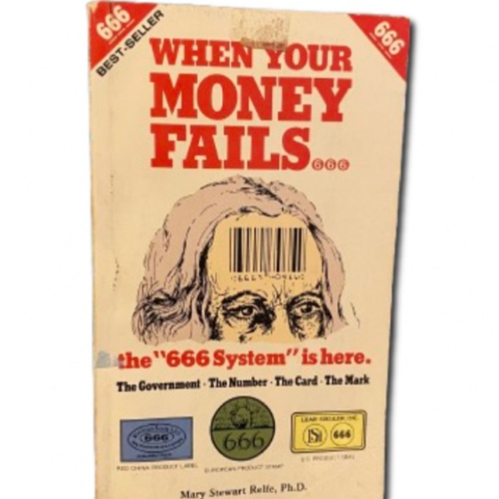 When Your Money Fails.. The 666 System is Here by Mary Stewart Relfe